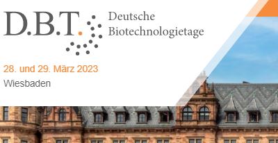 Deutschen Biotechnologietagen (DBT) 2023 in Wiesbaden